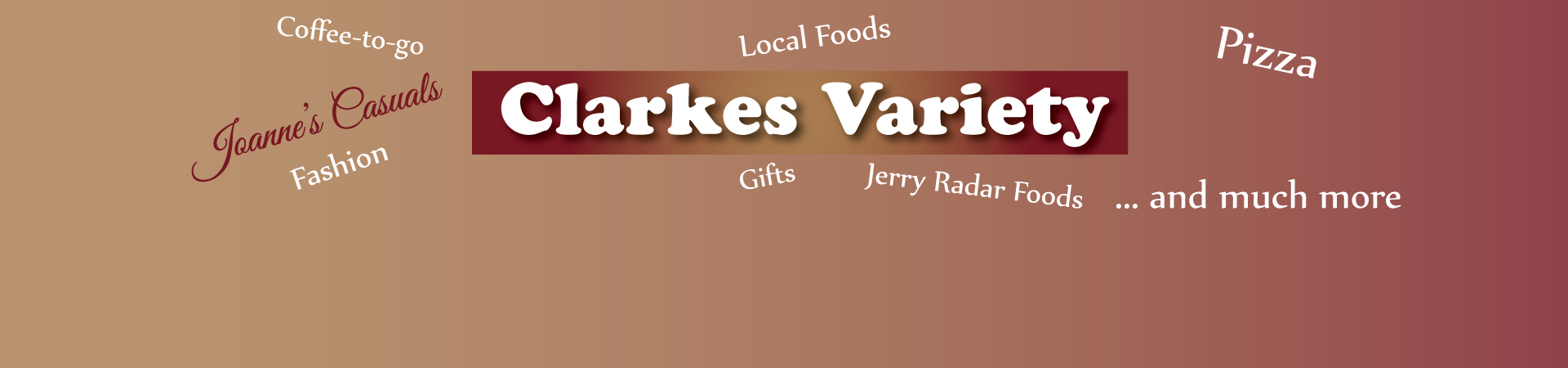 Clarkes Variety